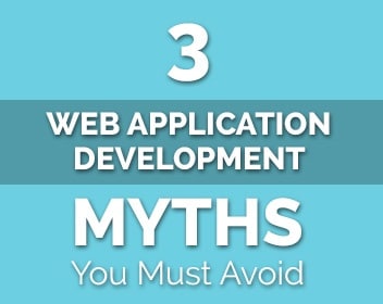 3-Myths-About-Web-Application-Development
